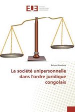 La société unipersonnelle dans l'ordre juridique congolais