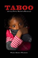 TABOO Untold Family Secrets Revealed: Untold Family Secrets Revealed