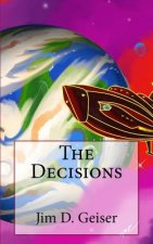 The Decisions