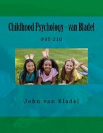 Childhood Psychology - van Bladel
