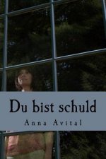 Du bist schuld