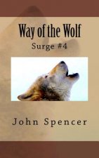 Way of the Wolf: Surge #4