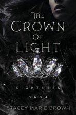 The Crown of Light: Lightness Saga
