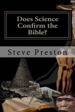 Does Science Confirm the Bible?