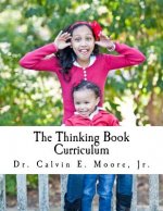 The Thinking Book Curriculum: For Early Childhood Educators