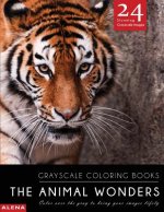 The Animal Wonders: Grayscale coloring books: Color over the gray to bring your images lifely with 24 stunning grayscale images