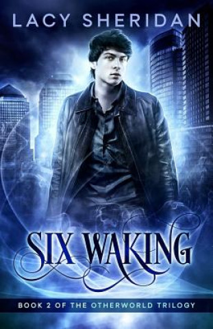 Six Waking