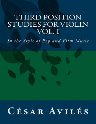 Third Position Studies for Violin, Vol, I