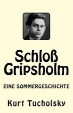 Schloß Gripsholm: Eine Sommergeschichte
