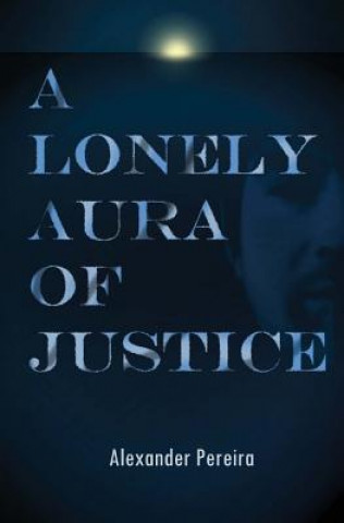 A Lonely Aura of Justice