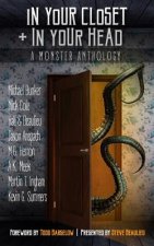 In Your Closet and In Your Head: A Monster Anthology
