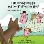 The Porkington pigs and the Wolfenstein wolf