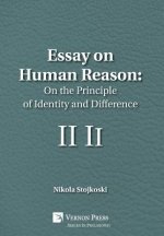 Essay on Human Reason: On the Principle of Identity and Difference