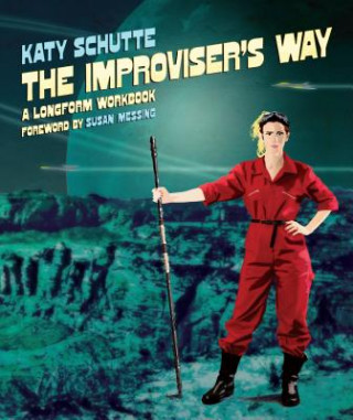 Improviser's Way