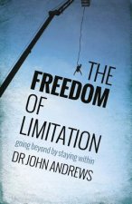 The Freedom of Limitation: Going beyond by staying within
