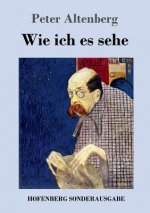 Wie ich es sehe