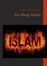 blutige Kalifat