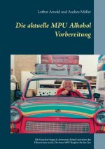 aktuelle MPU Alkohol Vorbereitung