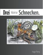 Drei kleine Schnecken