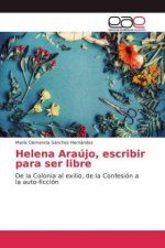 Helena Araújo, escribir para ser libre