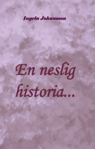 En neslig historia...