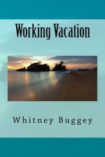 Working Vacation