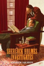 Sherlock Holmes Investigates: A Quintet of Singular Mysteries
