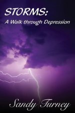 Storms: A Walk through Depression