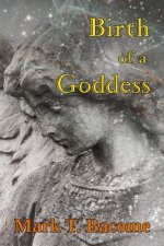 Birth Of A Goddess