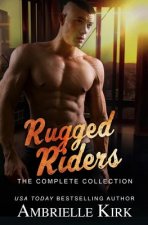 Rugged Riders: The Complete Collection