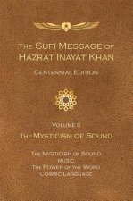 Sufi Message of Hazrat Inayat Khan Vol. II