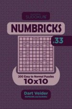 Sudoku Numbricks - 200 Easy to Normal Puzzles 10x10 (Volume 33)