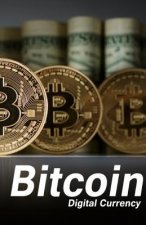 Bitcoin: Digital Currency