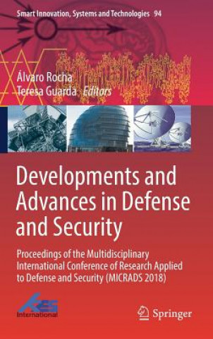 Developments and Advances in Defense and Security
