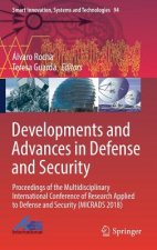 Developments and Advances in Defense and Security