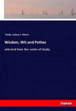 Wisdom, Wit and Pathos