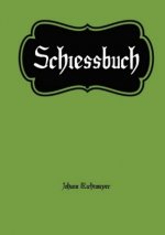 Das Schießbuch für Sportschützen
