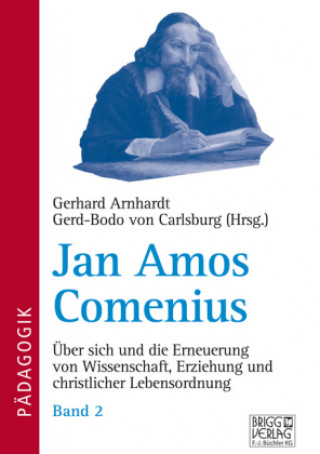 Jan Amos Comenius. Bd.2