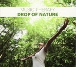Music Therapy-Drop Of Nature