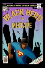 Black Hero: The Mixtape