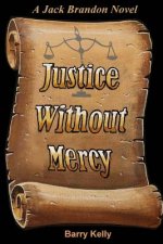 Justice without Mercy