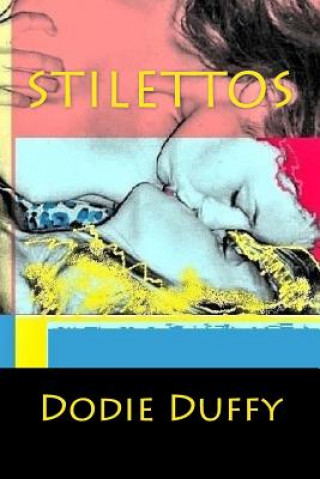 Stilettos: Her Favorite Game: Book 1