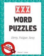 XXX Word Puzzles: Dirty, Vulgar, Sexy Crosswords, Word Search, Letter Drop and Coloring Pages