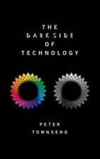 Dark Side of Technology