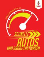 Schnelle Autos und Grosse Lastwagen