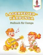 Lagerfeuer-Farbunga