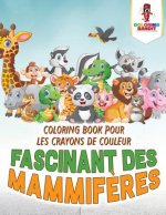 Fascinant des Mammiferes