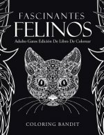 Fascinantes Felinos