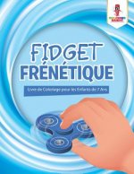 Fidget Frenetique