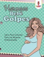 Hermoso Bebe Golpes